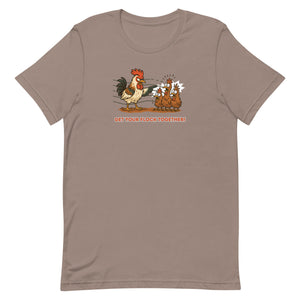 Get Your Flock Together Unisex T-Shirt - Cluck It All Farms
