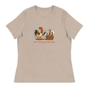 Get Your Flock Together Women's Relaxed T-Shirt - Cluck It All Farms