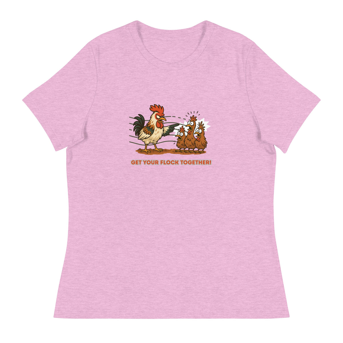 Get Your Flock Together Women&#39;s Relaxed T-Shirt - Cluck It All Farms