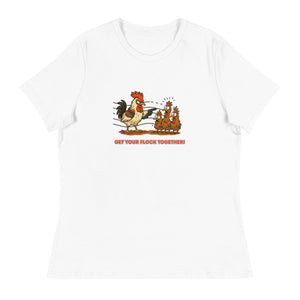 Get Your Flock Together Women's Relaxed T-Shirt - Cluck It All Farms