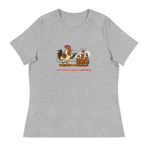 Get Your Flock Together Women's Relaxed T-Shirt - Cluck It All Farms