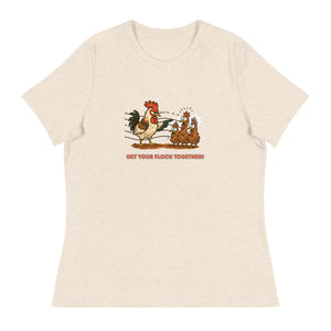 Get Your Flock Together Women's Relaxed T-Shirt - Cluck It All Farms