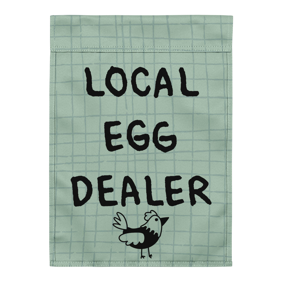 Green Local Egg Dealer Garden Flag - Cluck It All Farms