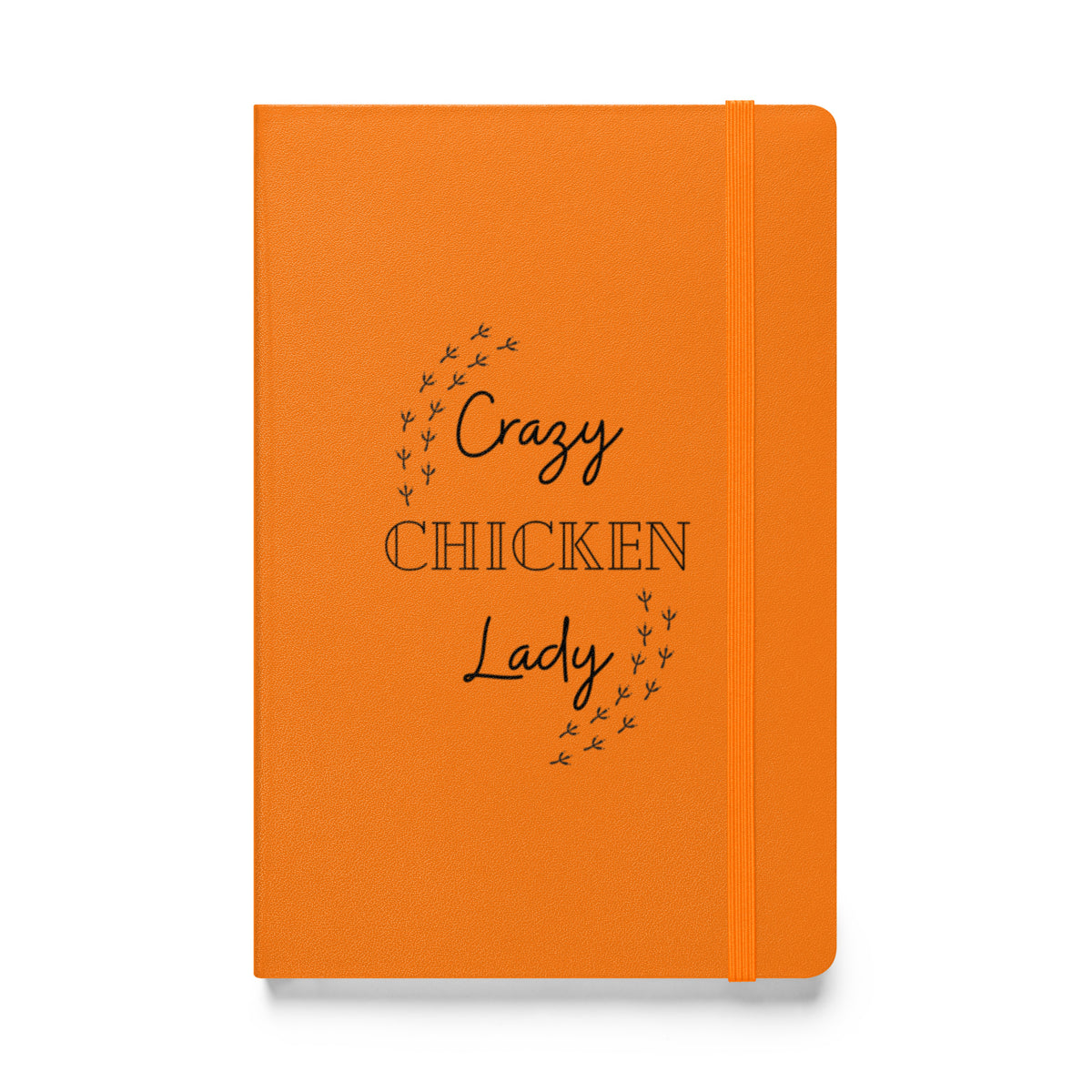 Crazy Chicken Lady Hardcover Bound Notebook