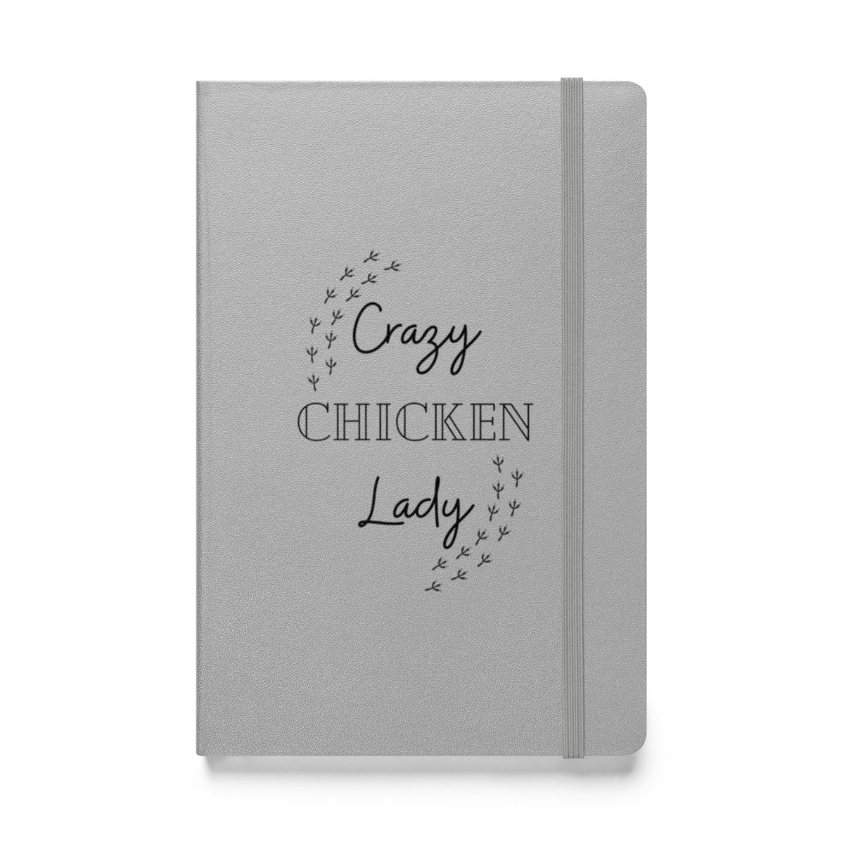 Crazy Chicken Lady Hardcover Bound Notebook