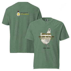Hedemora Tee — “Insulation: Factory - Installed” - Cluck It All Farms