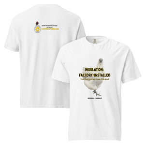 Hedemora Tee — “Insulation: Factory - Installed” - Cluck It All Farms