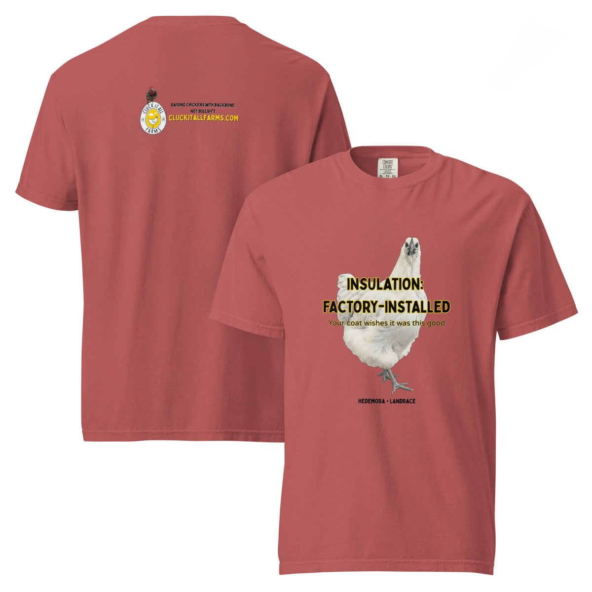 Hedemora Tee — “Insulation: Factory - Installed” - Cluck It All Farms
