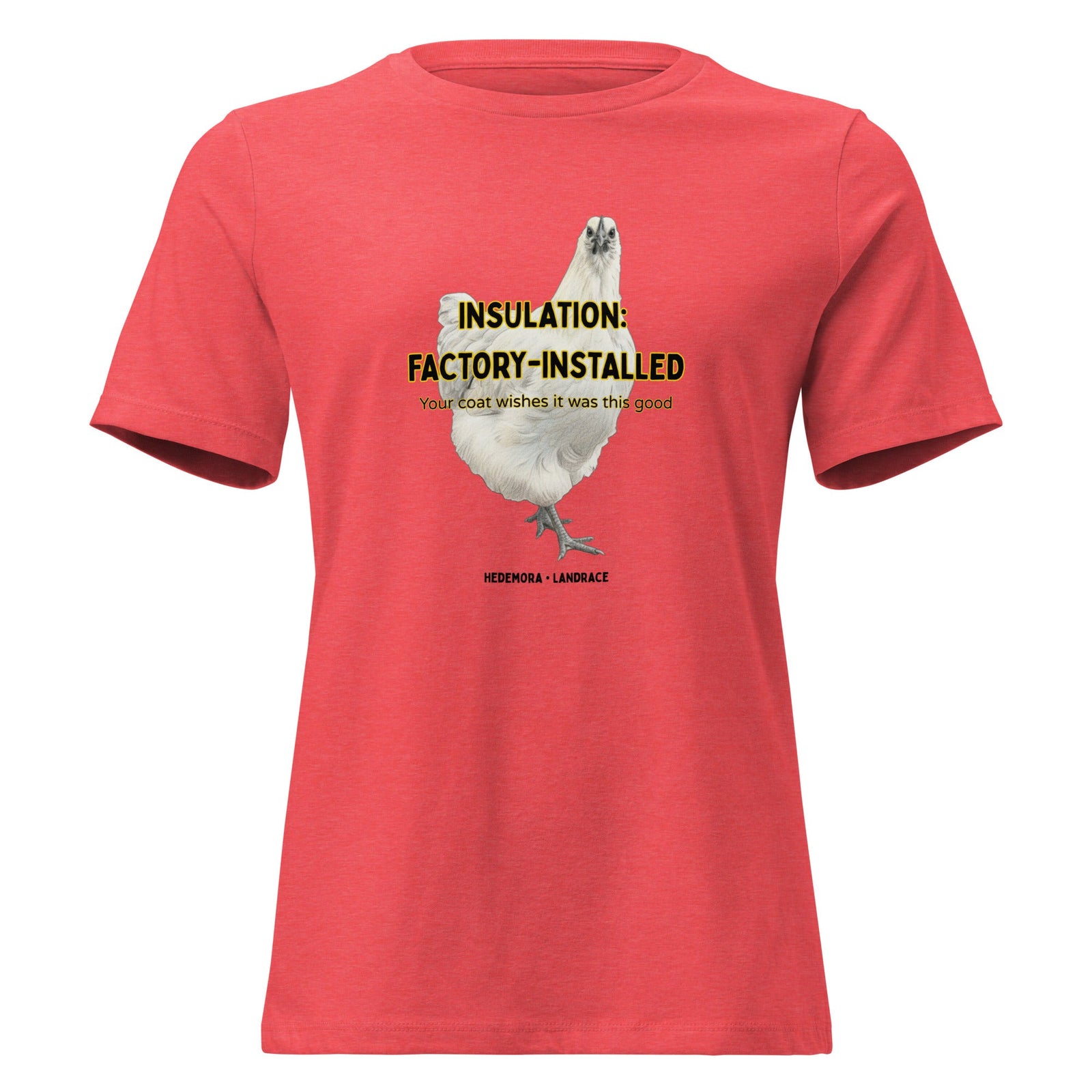 Hedemora Women's Relaxed T-Shirt - Cluck It All Farms