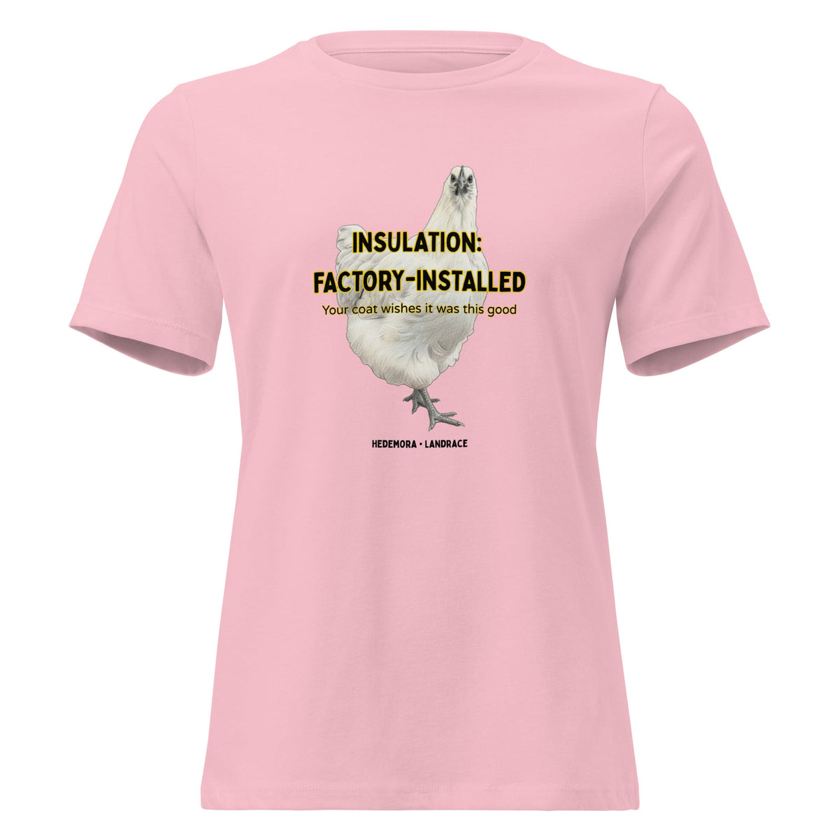 Hedemora Women's Relaxed T-Shirt - Cluck It All Farms