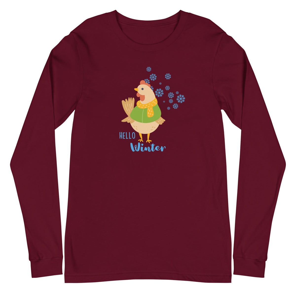 Hello Winter Chicken Unisex Long Sleeve Tee - Cluck It All Farms