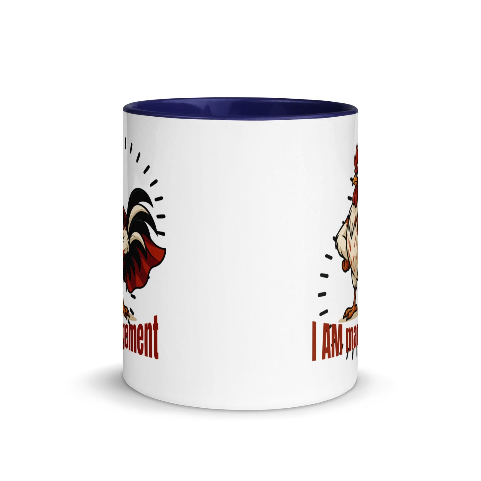 I Am Management Colored Mug - Cluck It All Farms
