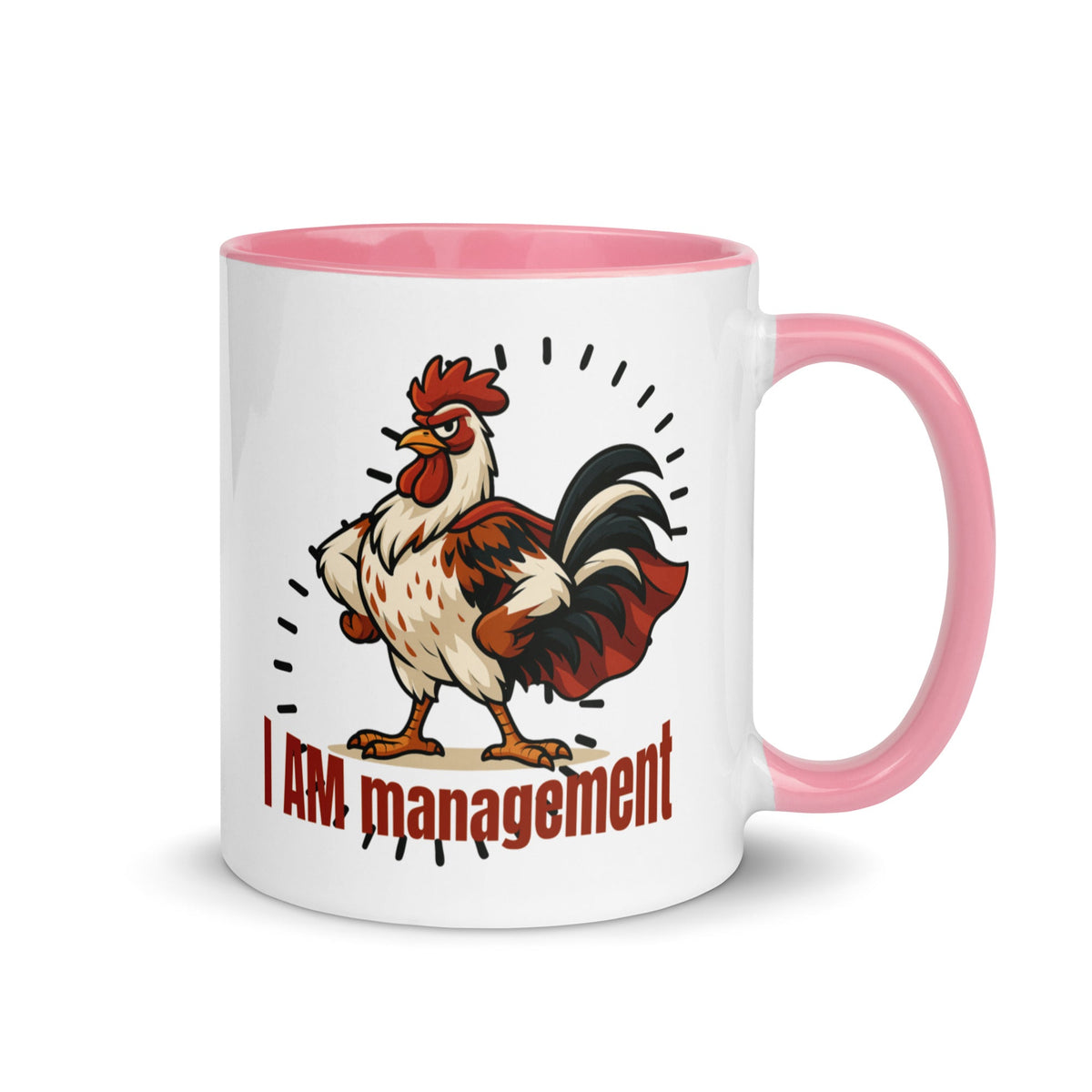 I Am Management Colored Mug - Cluck It All Farms