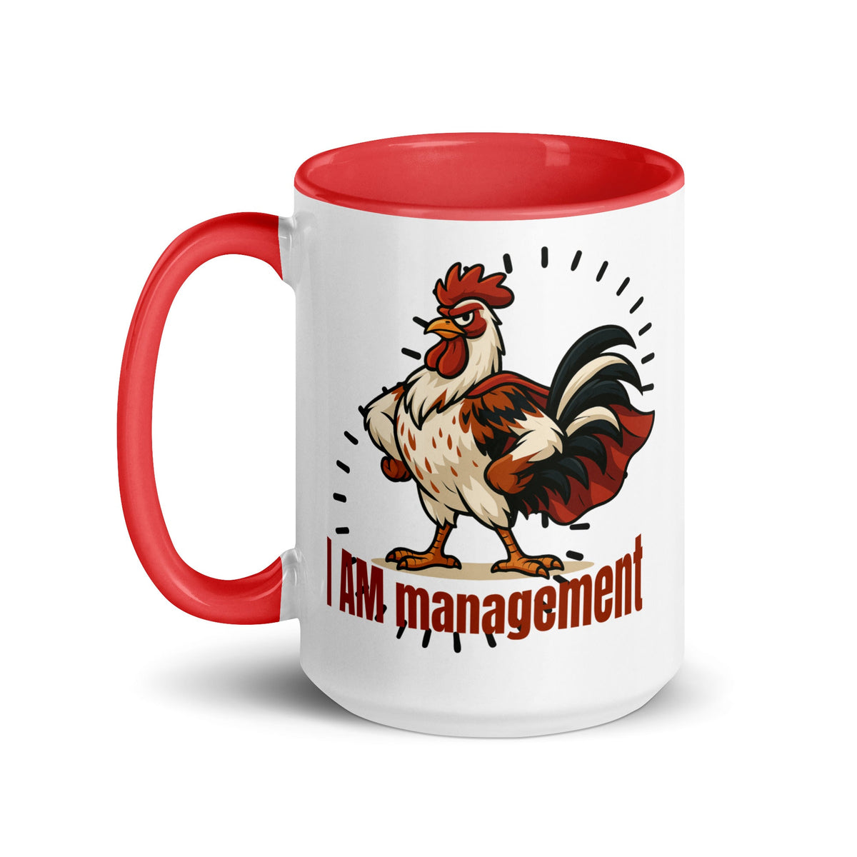 I Am Management Colored Mug - Cluck It All Farms