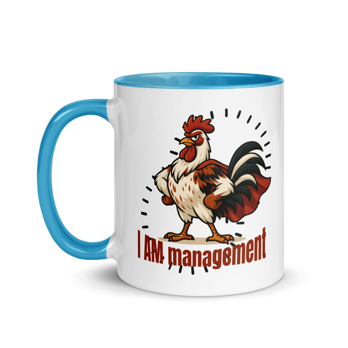 I Am Management Colored Mug - Cluck It All Farms