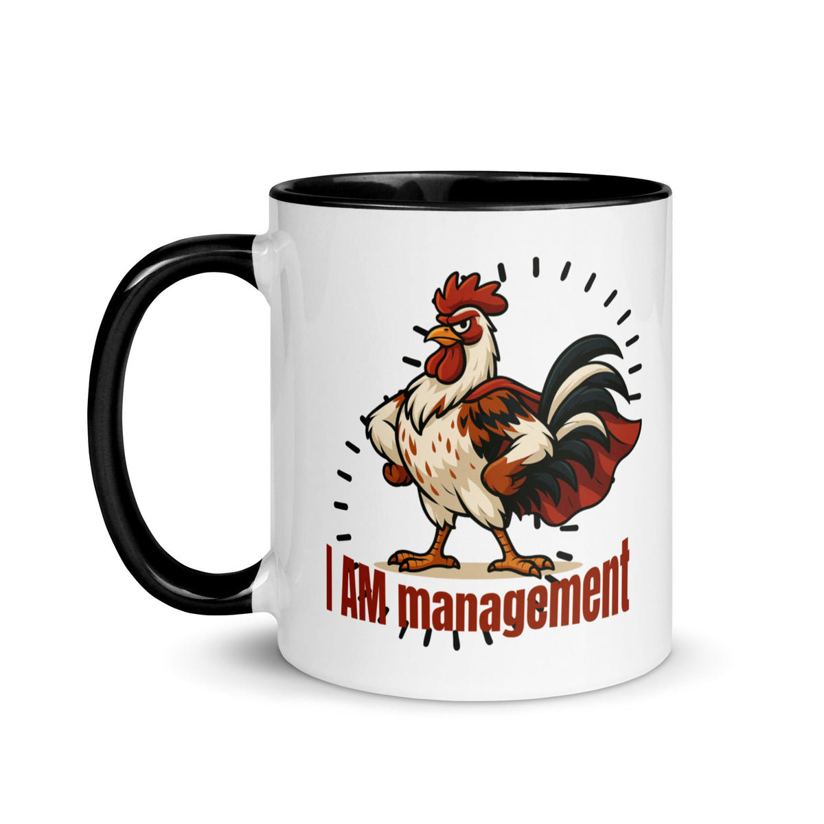 I Am Management Colored Mug - Cluck It All Farms
