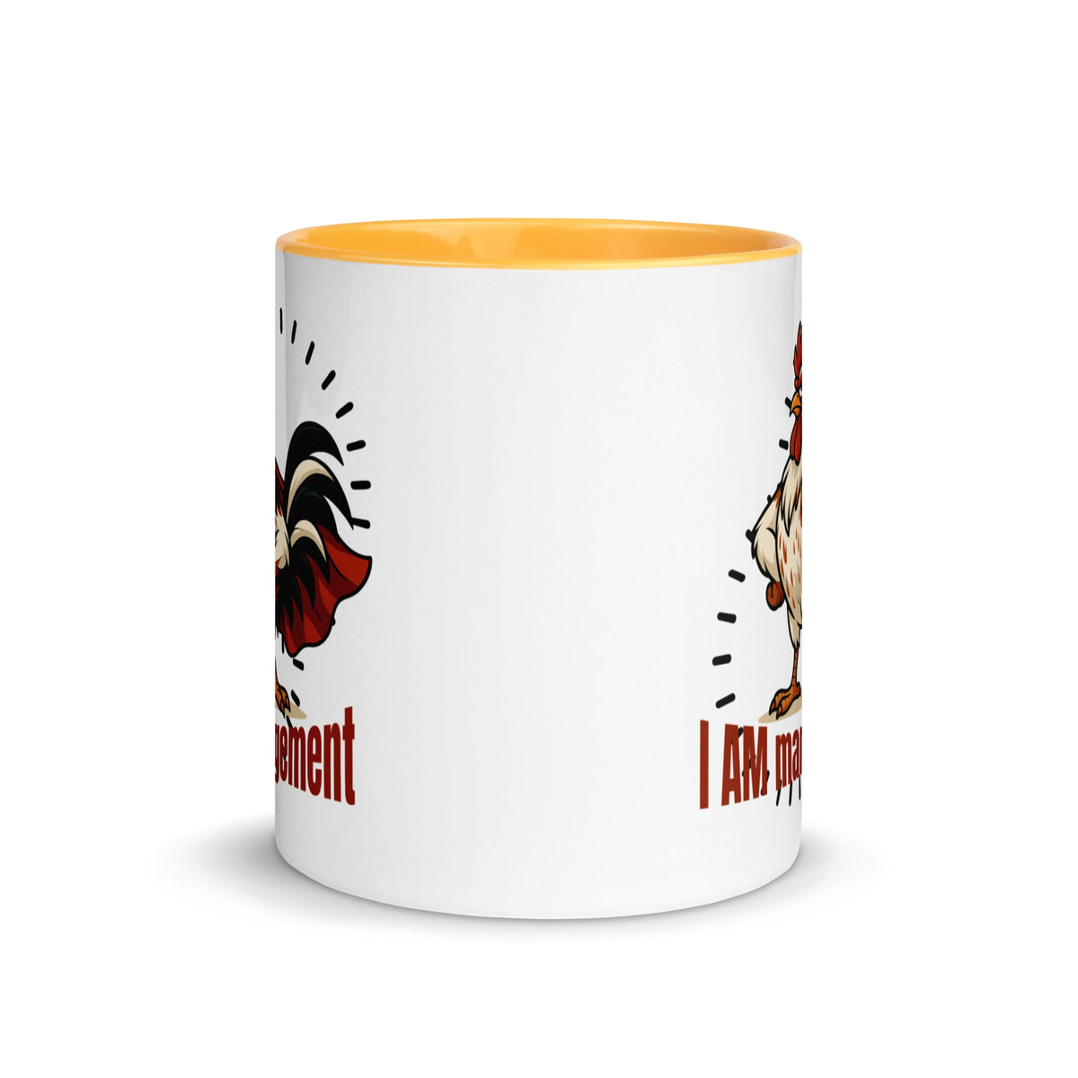 I Am Management Colored Mug - Cluck It All Farms