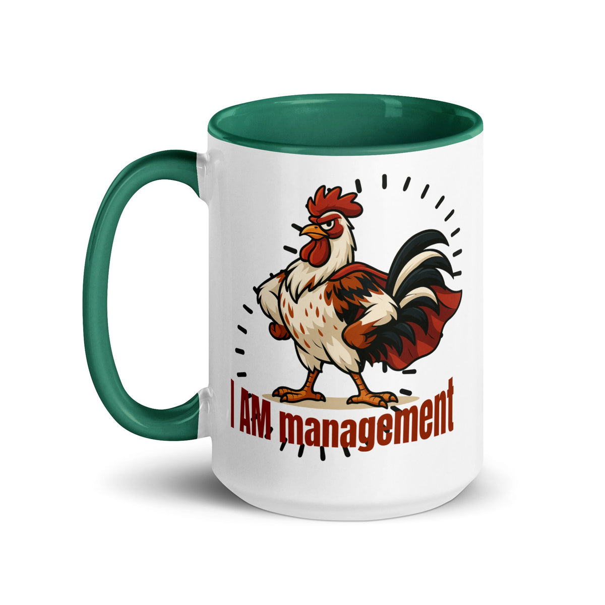 I Am Management Colored Mug - Cluck It All Farms
