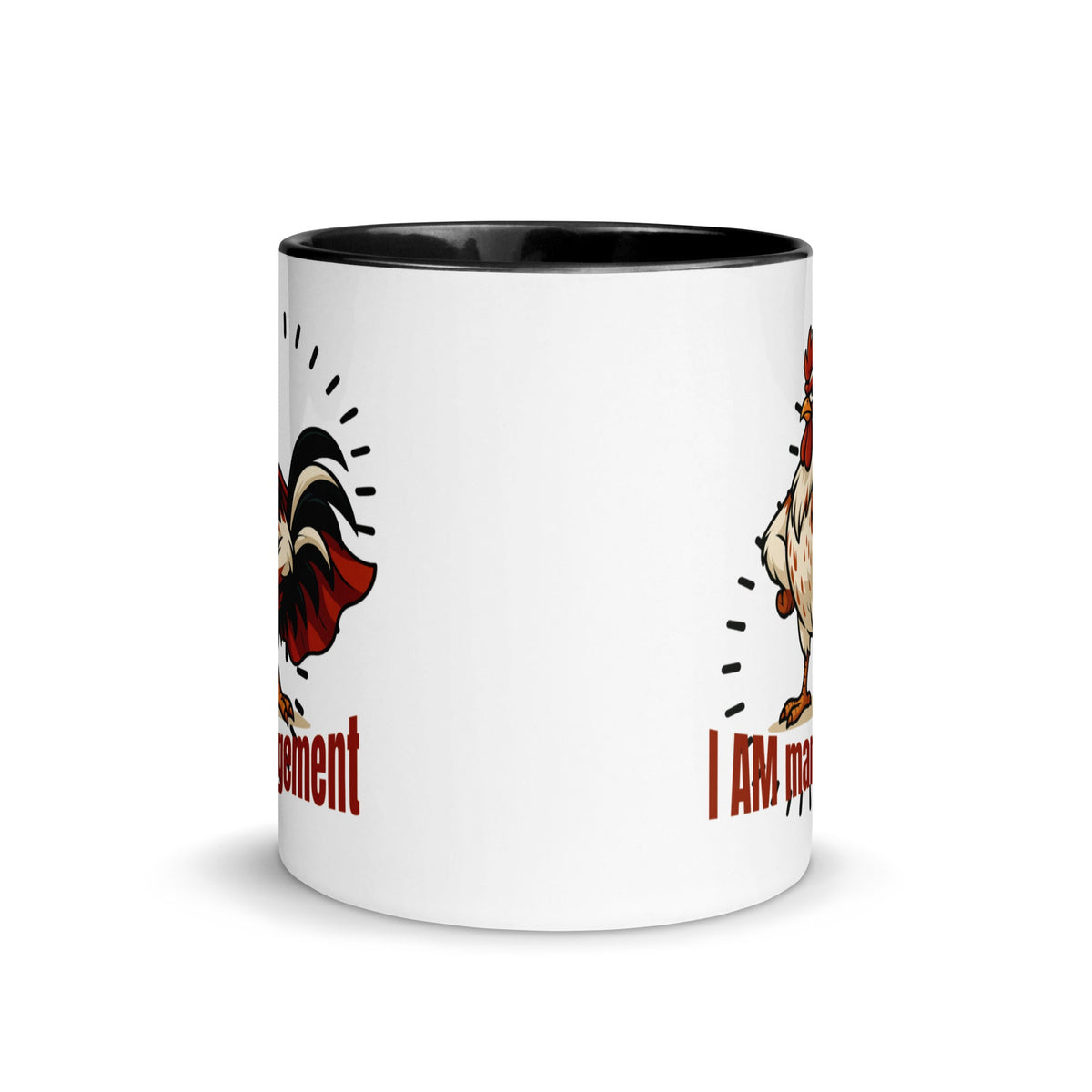 I Am Management Colored Mug - Cluck It All Farms