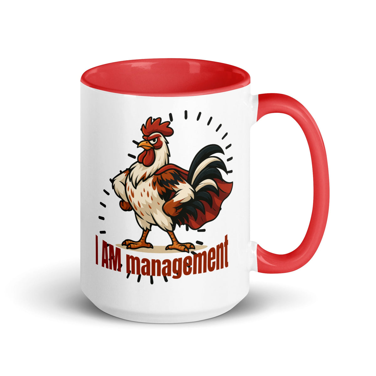 I Am Management Colored Mug - Cluck It All Farms
