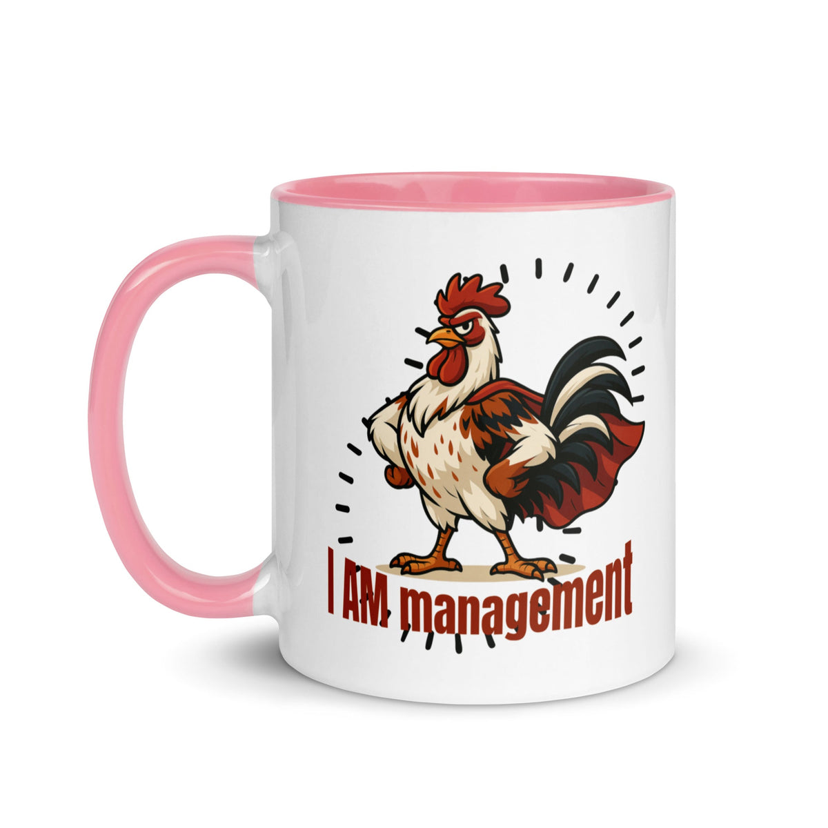 I Am Management Colored Mug - Cluck It All Farms