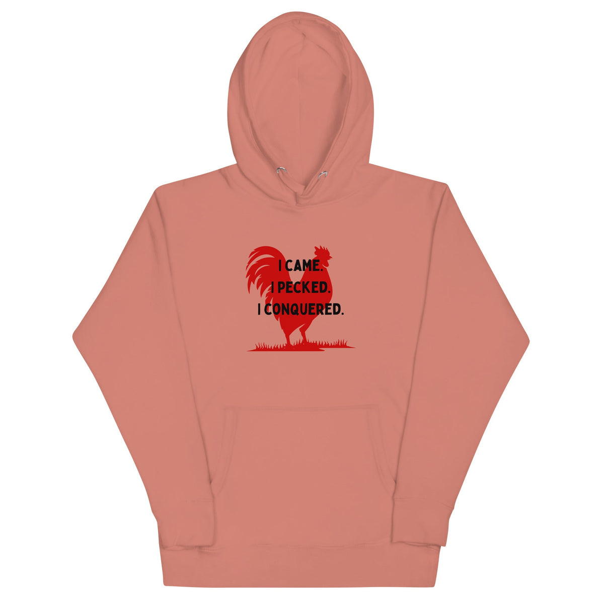 I Came, I Pecked Unisex Hoodie - Cluck It All Farms