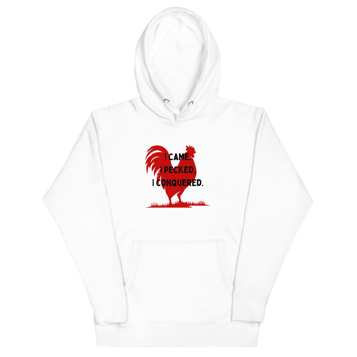 I Came, I Pecked Unisex Hoodie - Cluck It All Farms