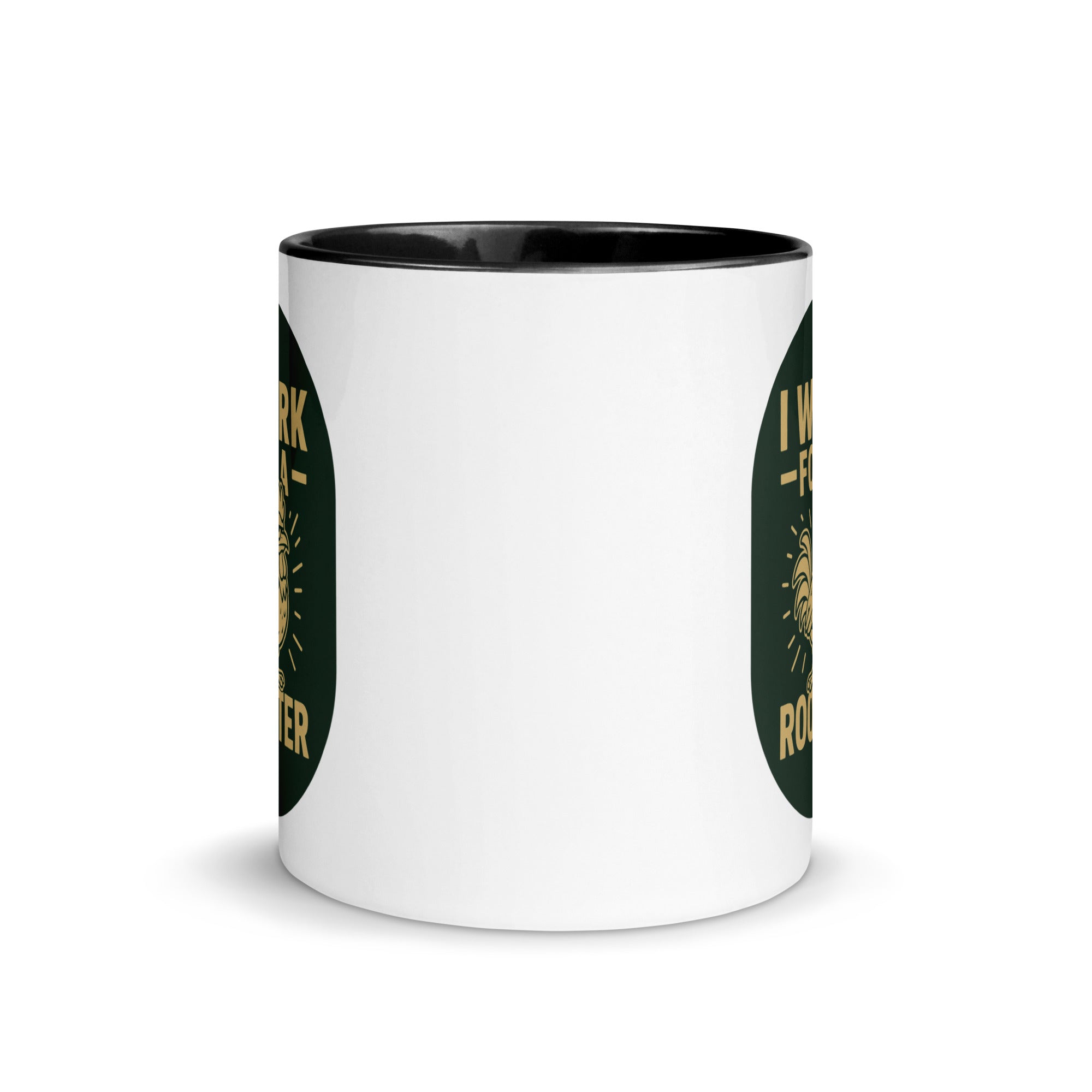 I Work for a Rooster Colored Mug - Cluck It All Farms