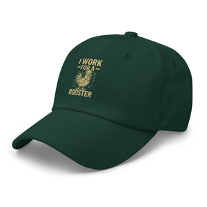 I Work for a Rooster Dad Hat - Cluck It All Farms
