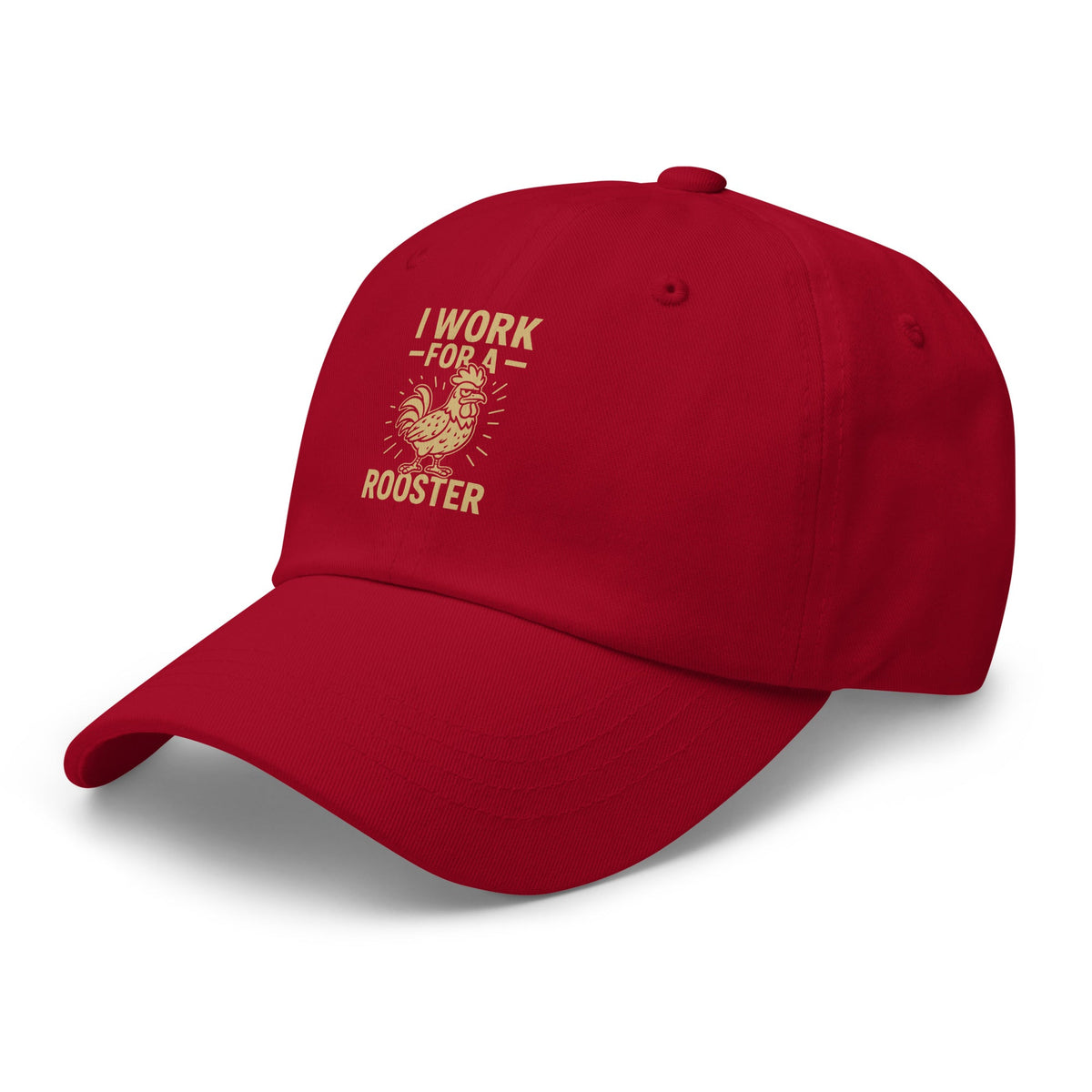 I Work for a Rooster Dad Hat - Cluck It All Farms