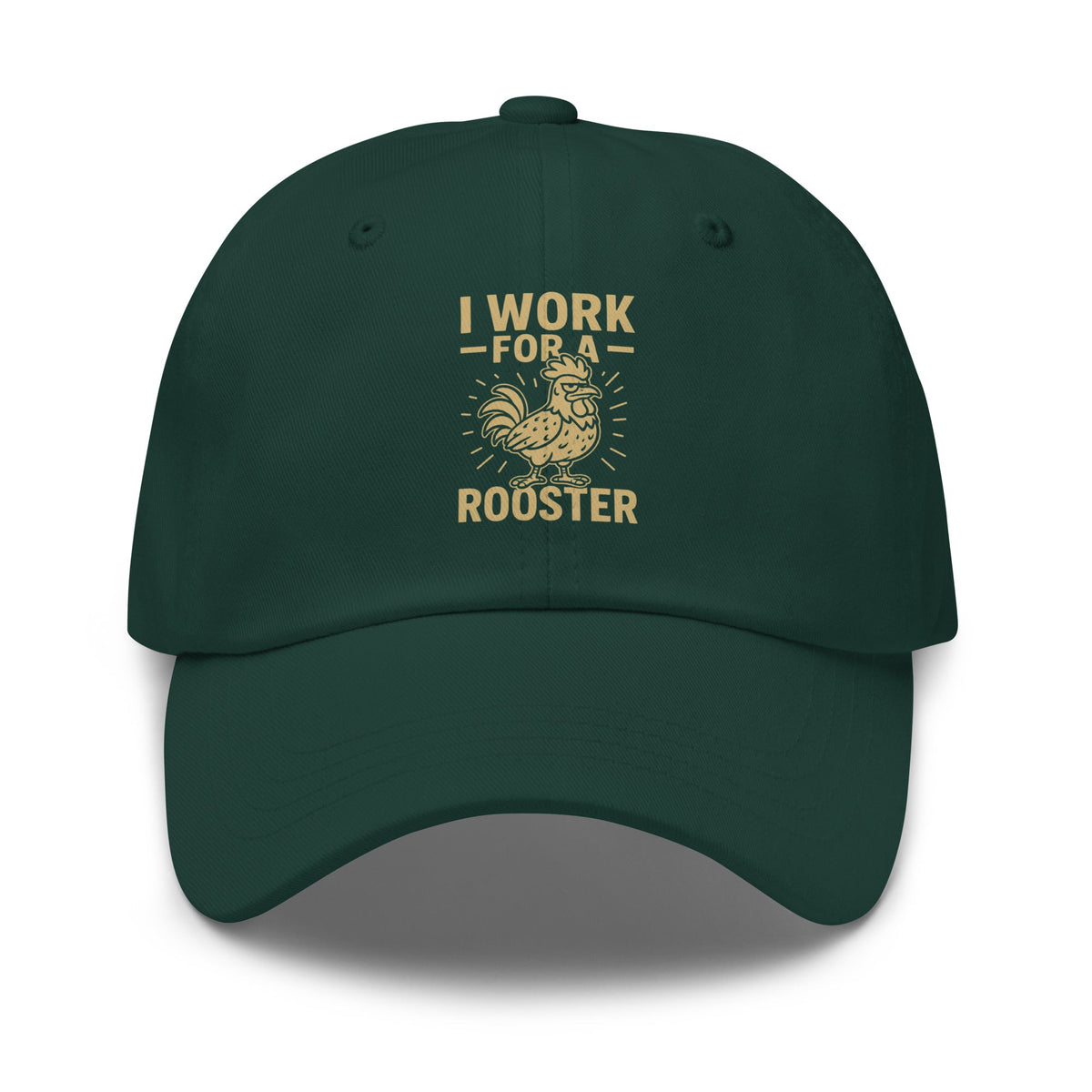I Work for a Rooster Dad Hat - Cluck It All Farms