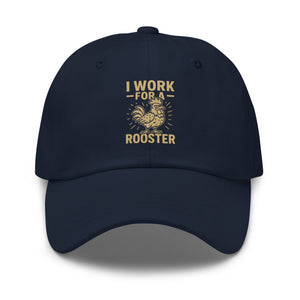 I Work for a Rooster Dad Hat - Cluck It All Farms