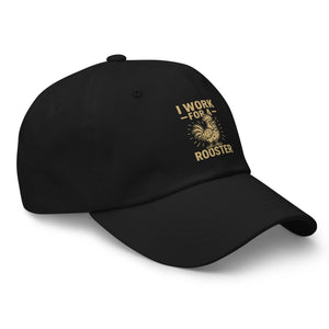 I Work for a Rooster Dad Hat - Cluck It All Farms