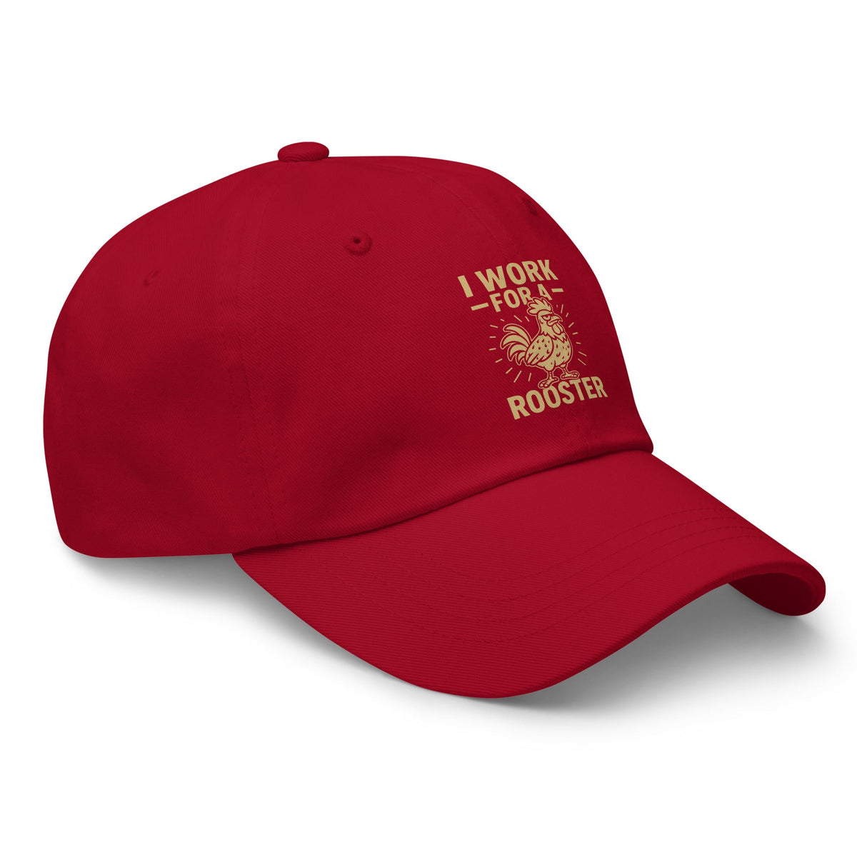 I Work for a Rooster Dad Hat - Cluck It All Farms