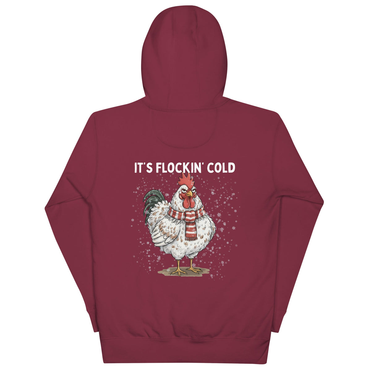 IT'S FLOCKIN' COLD Unisex Hoodie - Cluck It All Farms