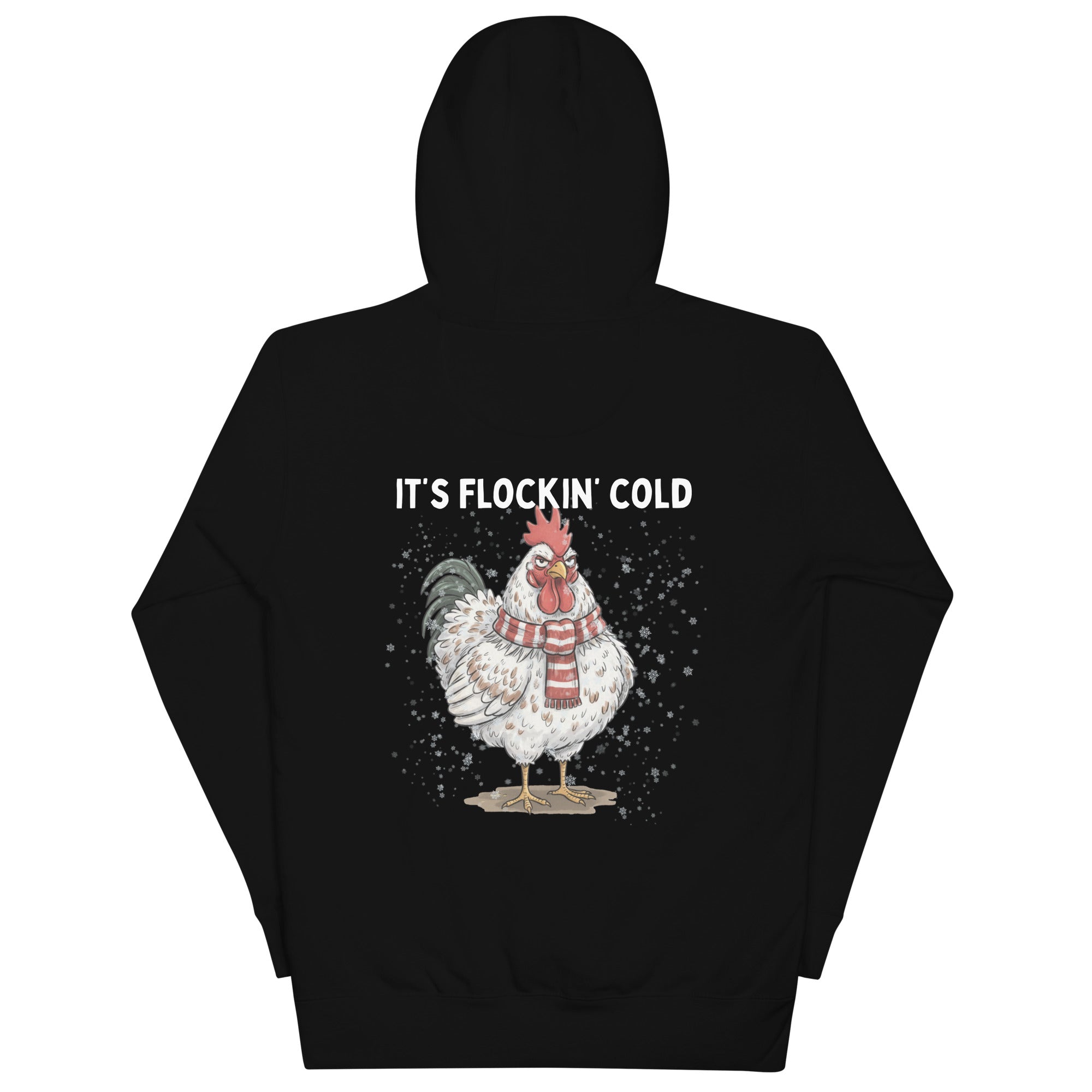 IT'S FLOCKIN' COLD Unisex Hoodie - Cluck It All Farms