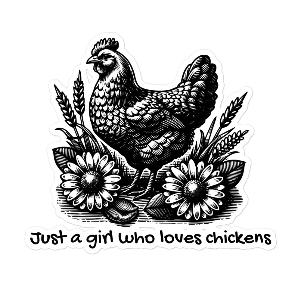 Just a Girl Who Loves Chickens Sticker - Cluck It All Farms