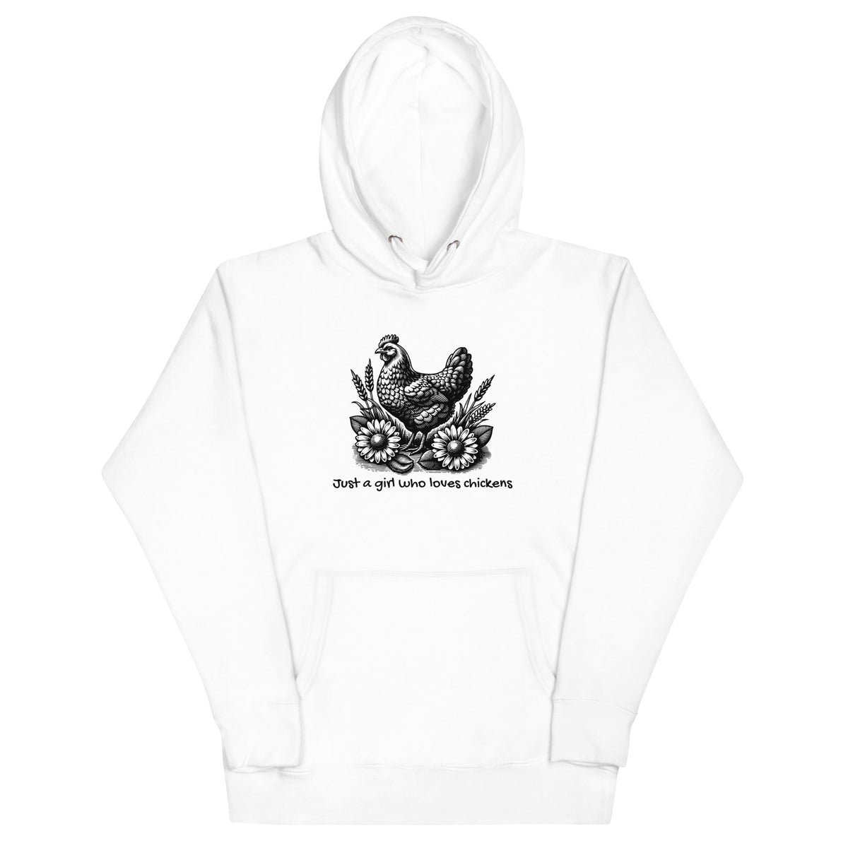 Just a Girl Who Loves Chickens Unisex Hoodie - Cluck It All Farms