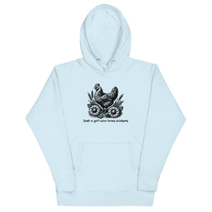 Just a Girl Who Loves Chickens Unisex Hoodie - Cluck It All Farms