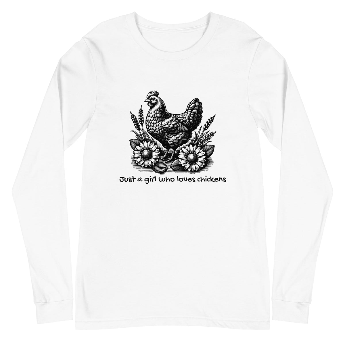 Just a Girl Who Loves Chickens Unisex Long Sleeve Tee - Cluck It All Farms