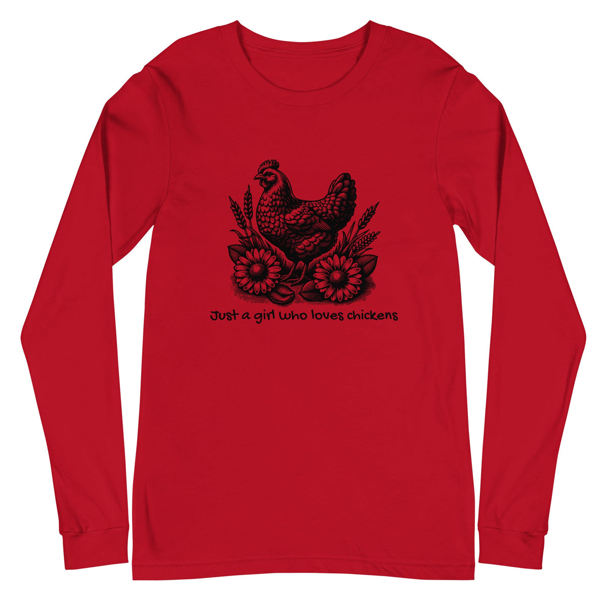 Just a Girl Who Loves Chickens Unisex Long Sleeve Tee - Cluck It All Farms