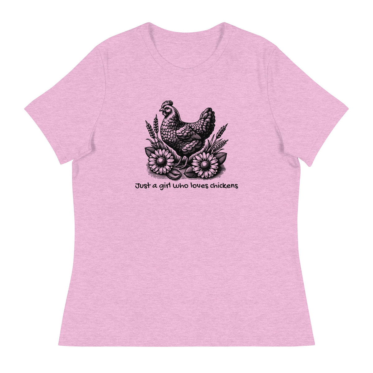 Just a Girl Who Loves Chickens Women&#39;s Relaxed T-Shirt - Cluck It All Farms