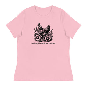 Just a Girl Who Loves Chickens Women's Relaxed T-Shirt - Cluck It All Farms