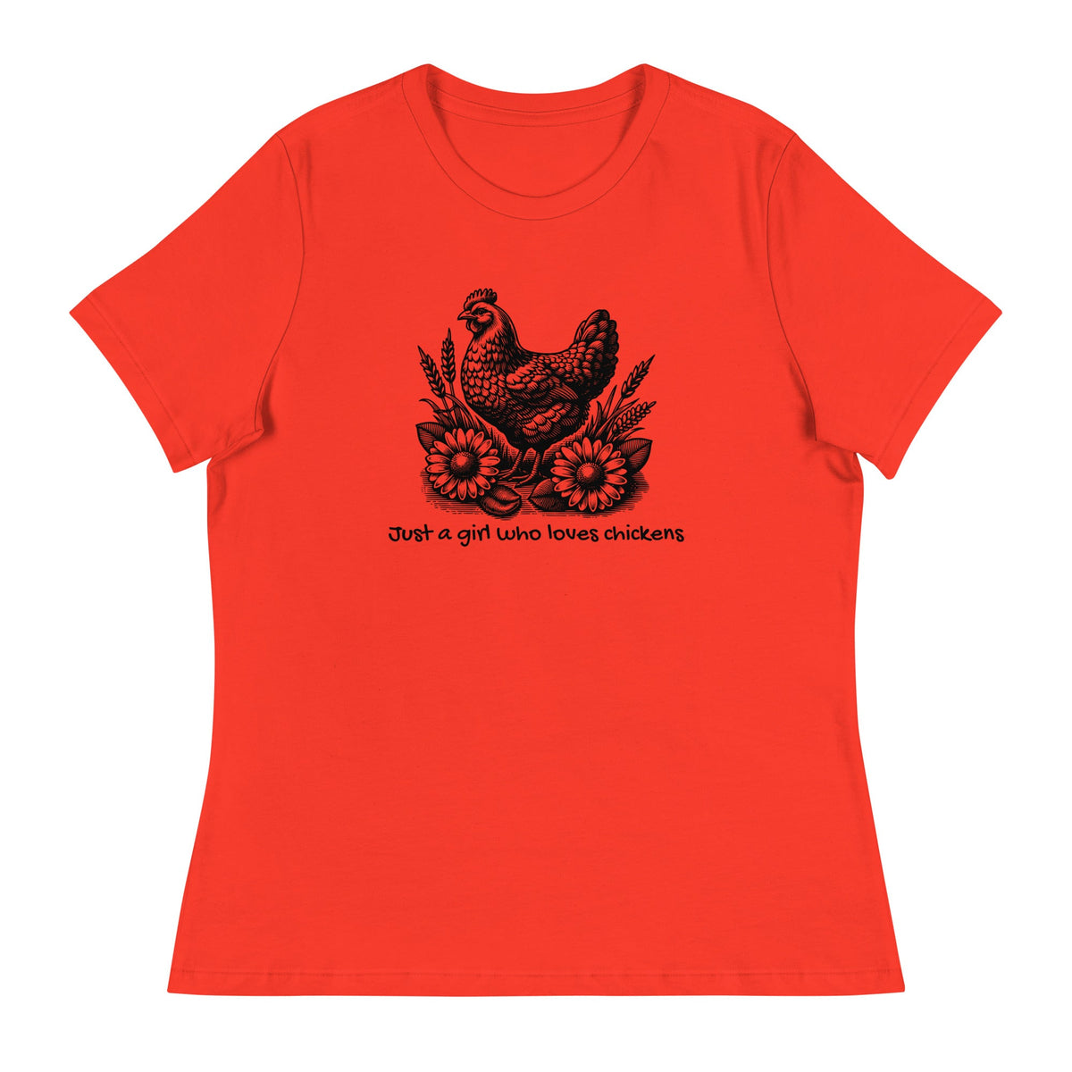 Just a Girl Who Loves Chickens Women&#39;s Relaxed T-Shirt - Cluck It All Farms