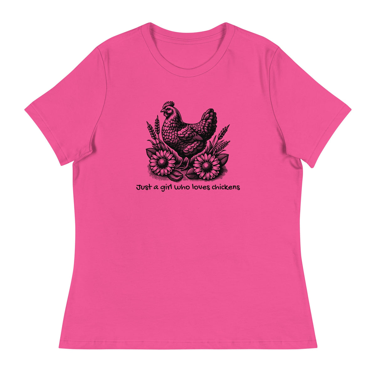 Just a Girl Who Loves Chickens Women&#39;s Relaxed T-Shirt - Cluck It All Farms
