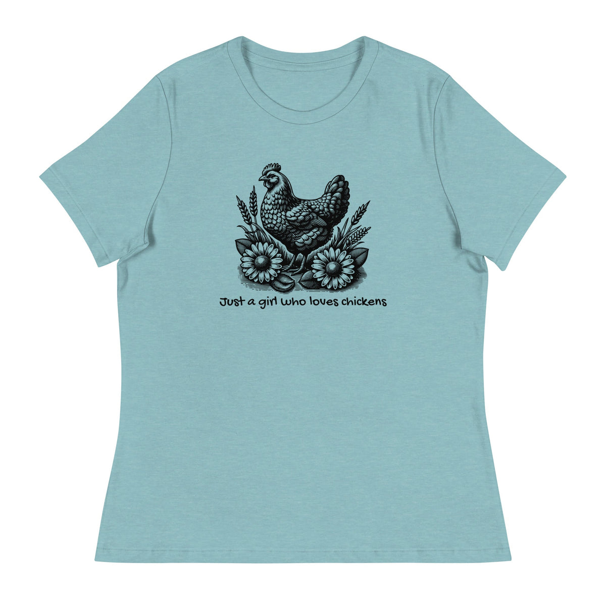 Just a Girl Who Loves Chickens Women&#39;s Relaxed T-Shirt - Cluck It All Farms