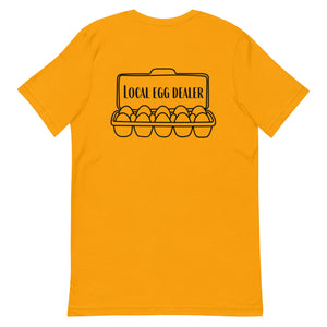 Local Egg Dealer BACK PRINT Unisex T-Shirt - Cluck It All Farms