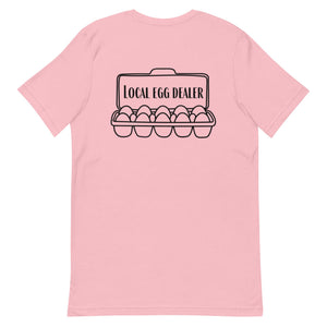 Local Egg Dealer BACK PRINT Unisex T-Shirt - Cluck It All Farms