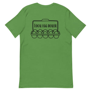 Local Egg Dealer BACK PRINT Unisex T-Shirt - Cluck It All Farms