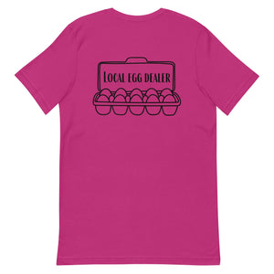Local Egg Dealer BACK PRINT Unisex T-Shirt - Cluck It All Farms